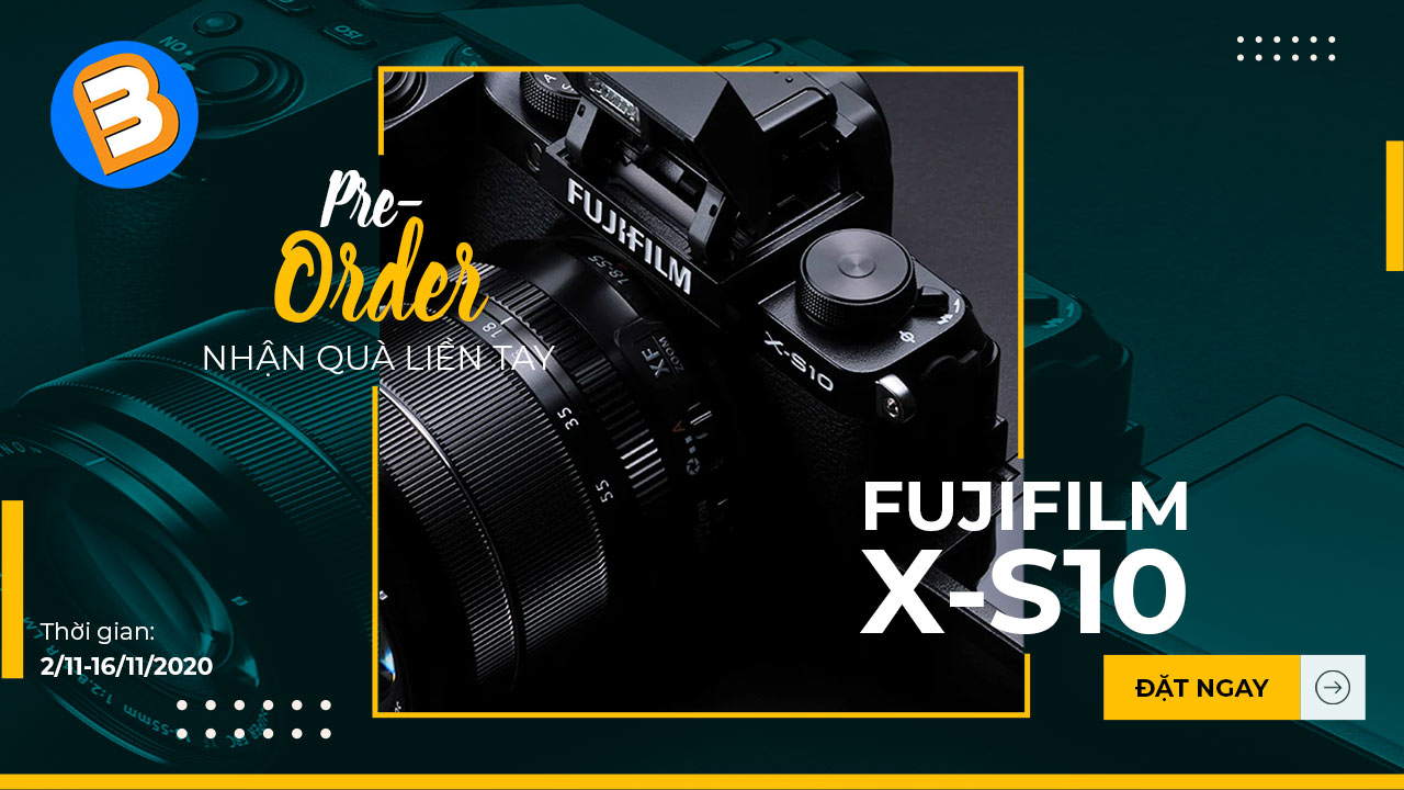 Pre-Order Fujifilm X-S10 Nhận Quà Liền Tay