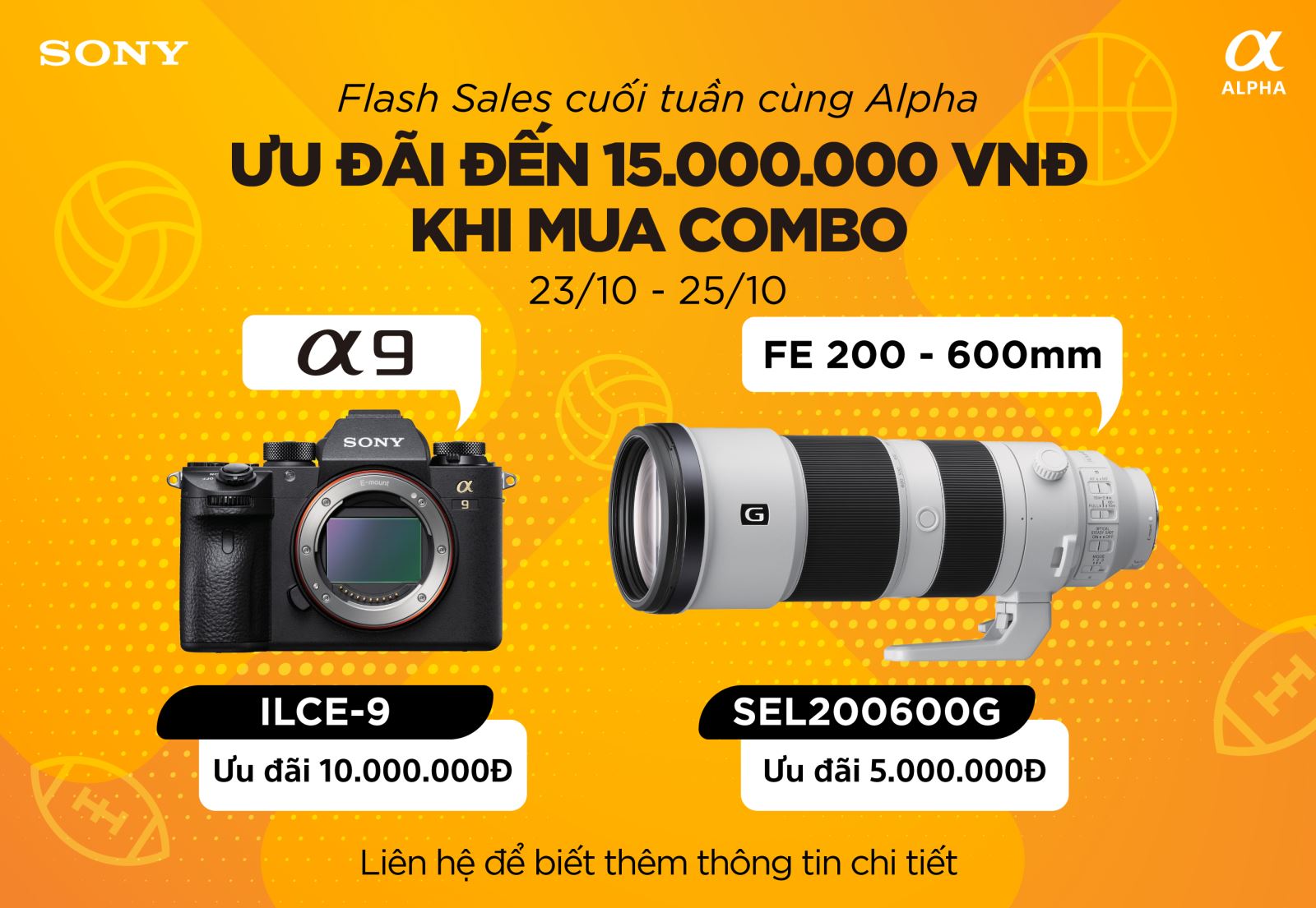 Flash Sales Cuối Tuần Cùng Sony Alpha A9 và Lens SEL200600G
