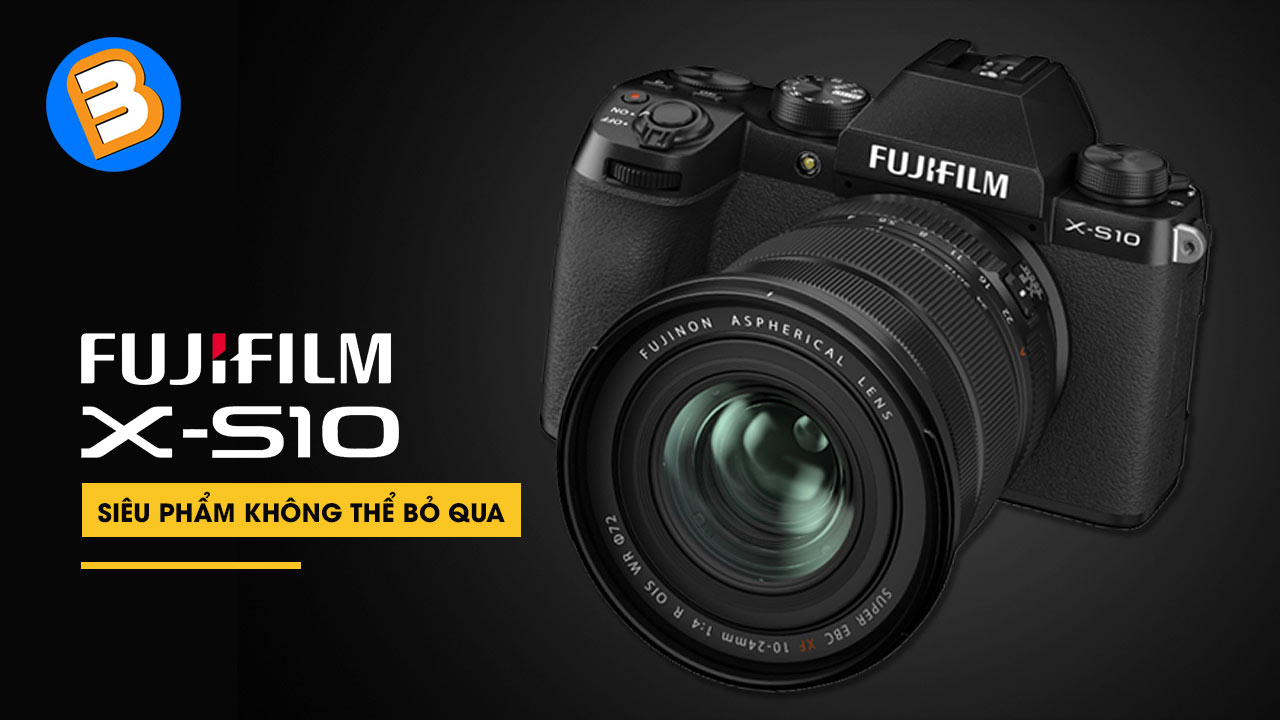 Máy ảnh Fujifilm X-S10: Siêu phẩm không thể bỏ qua