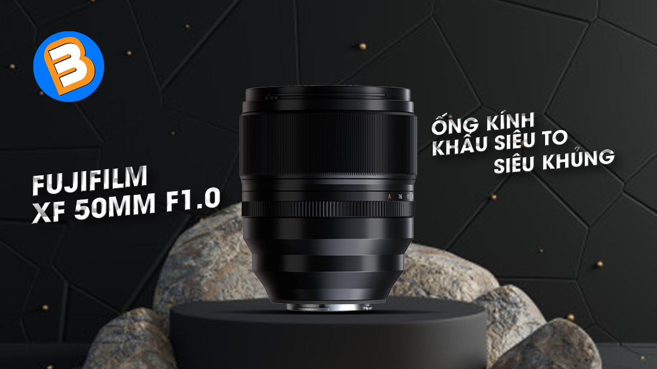 Cái nhìn đầu tiên về XF 50mm F1.0: Ống kính khẩu siêu to, siêu khủng nhà Fujifilm