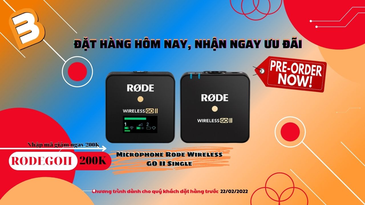 Đặt Hàng Hôm Nay, Nhận Ngay Ưu Đãi - Microphone RØDE Wireless GO II