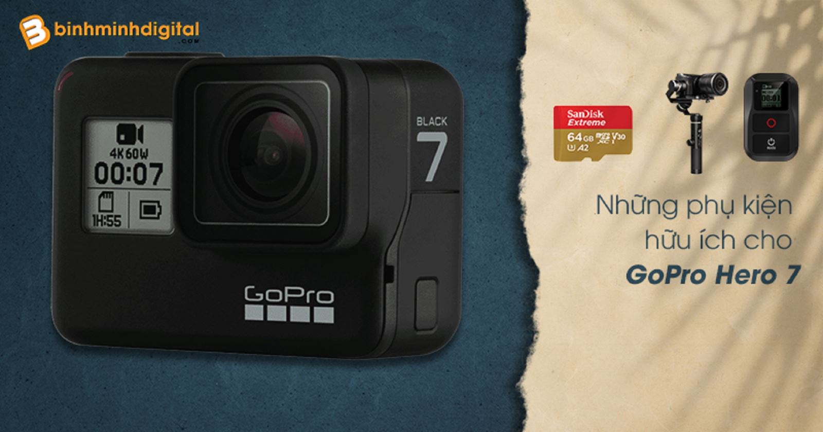 Những phụ kiện hữu ích cho GoPro Hero 7