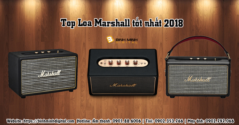 Top Loa Marshall tốt nhất 2018