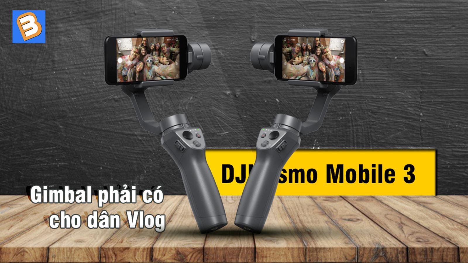 Đánh giá DJI Osmo Mobile 3: Gimbal phải có cho dân Vlog