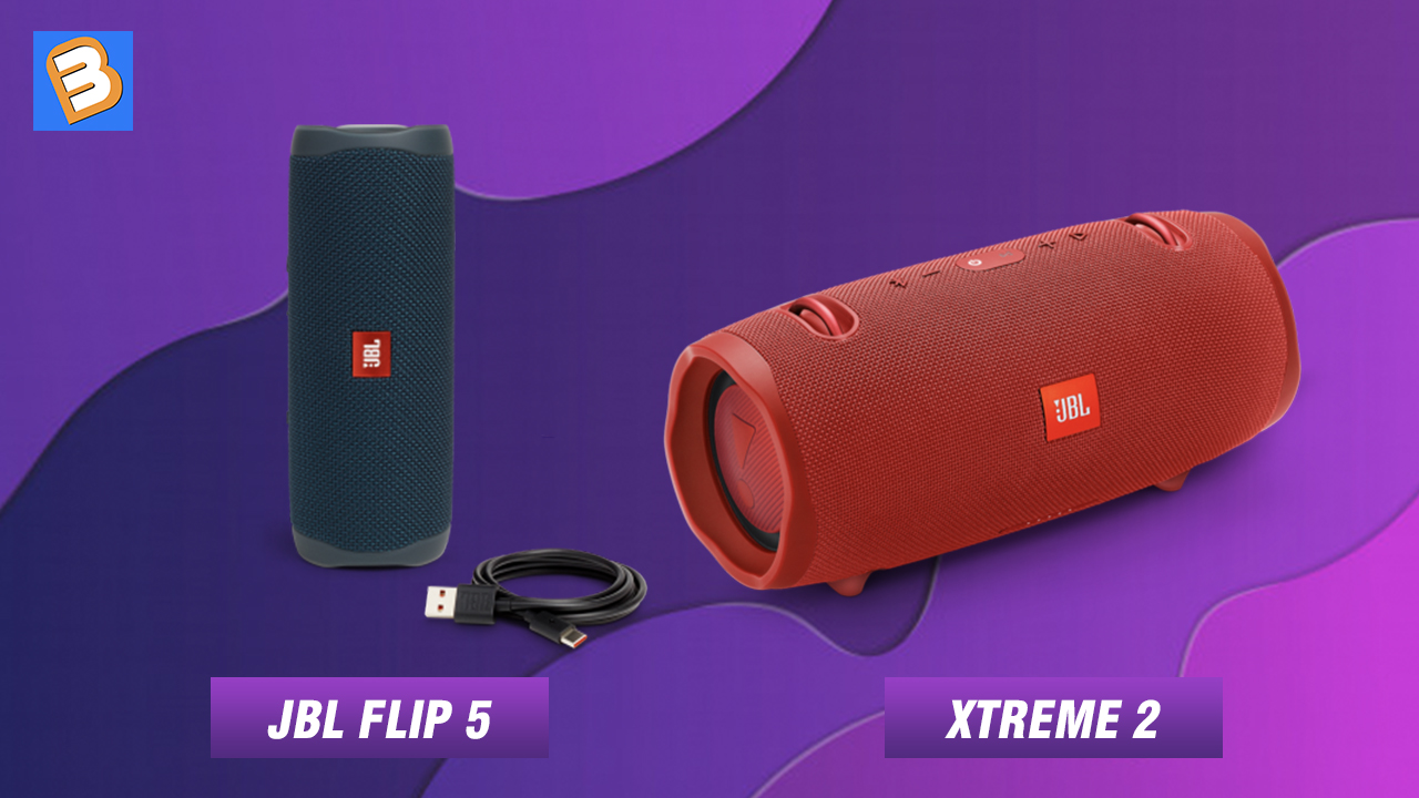 Flip 5 với Xtreme 2: Loa JBL nào đáng mua hơn cả?
