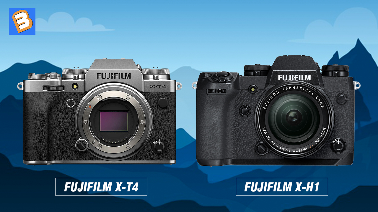 Fujifilm X-T4 với X-H1: Nên chọn em nào?
