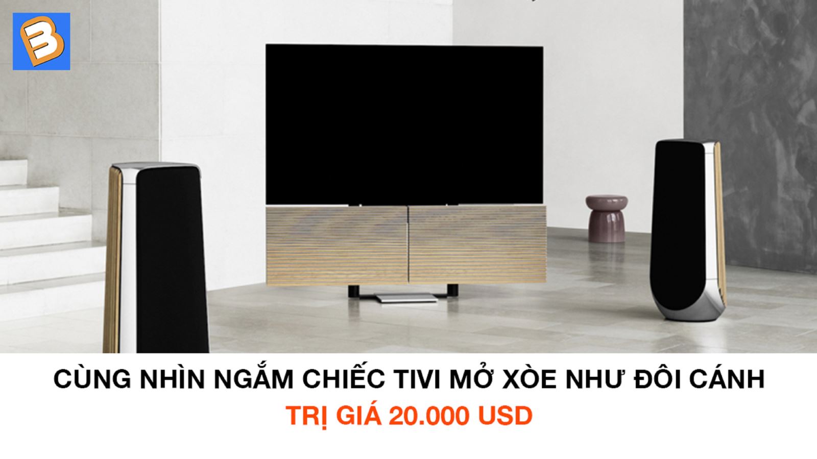 Cùng nhìn ngắm chiếc tivi mở xòe như đôi cánh trị giá 20.000 USD
