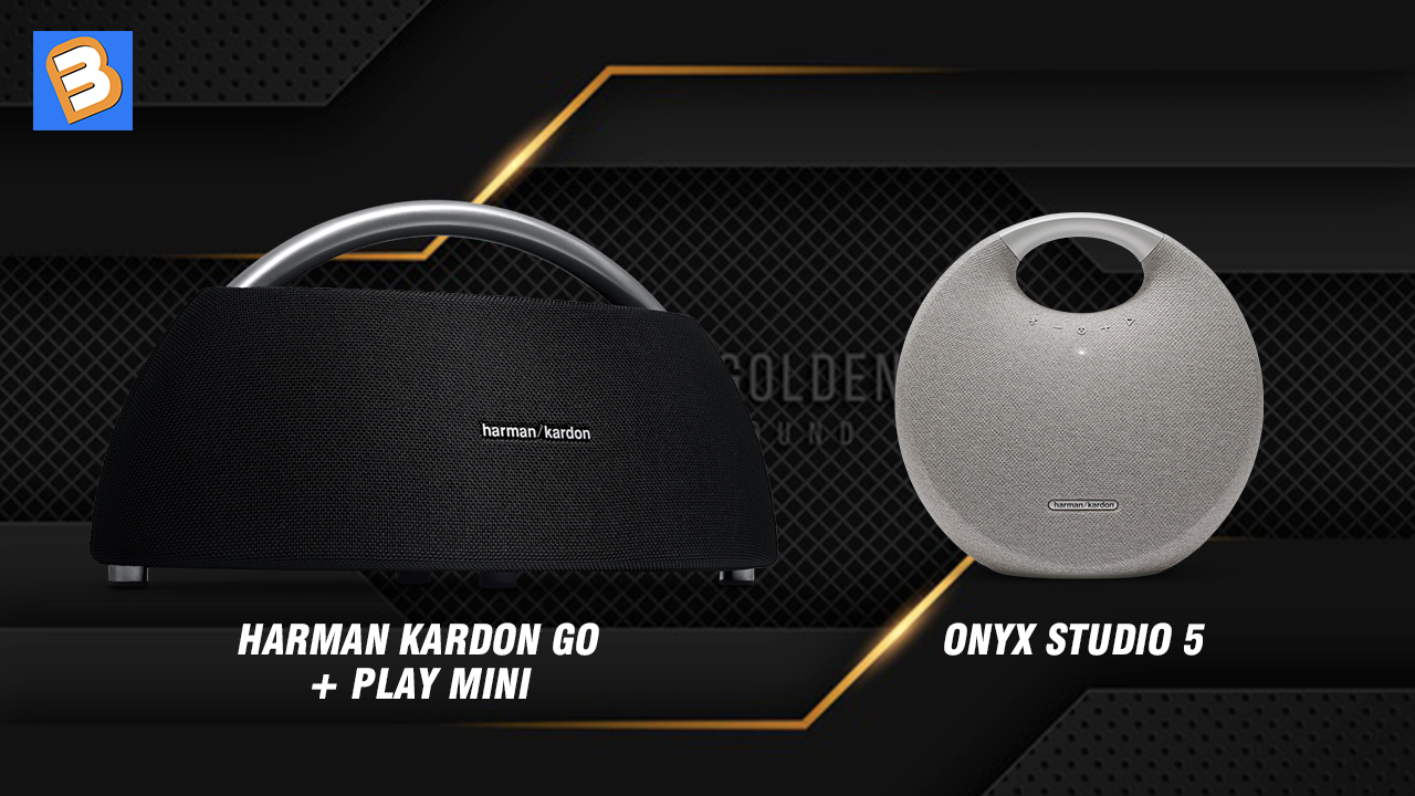 So sánh hai mẫu loa bluetooth cùng nhà Harman Kardon Go + Play Mini và Onyx Studio 5