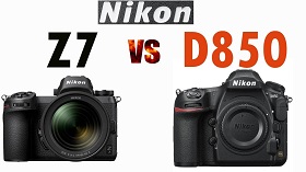 So sánh Nikon Z7 và Nikon D850