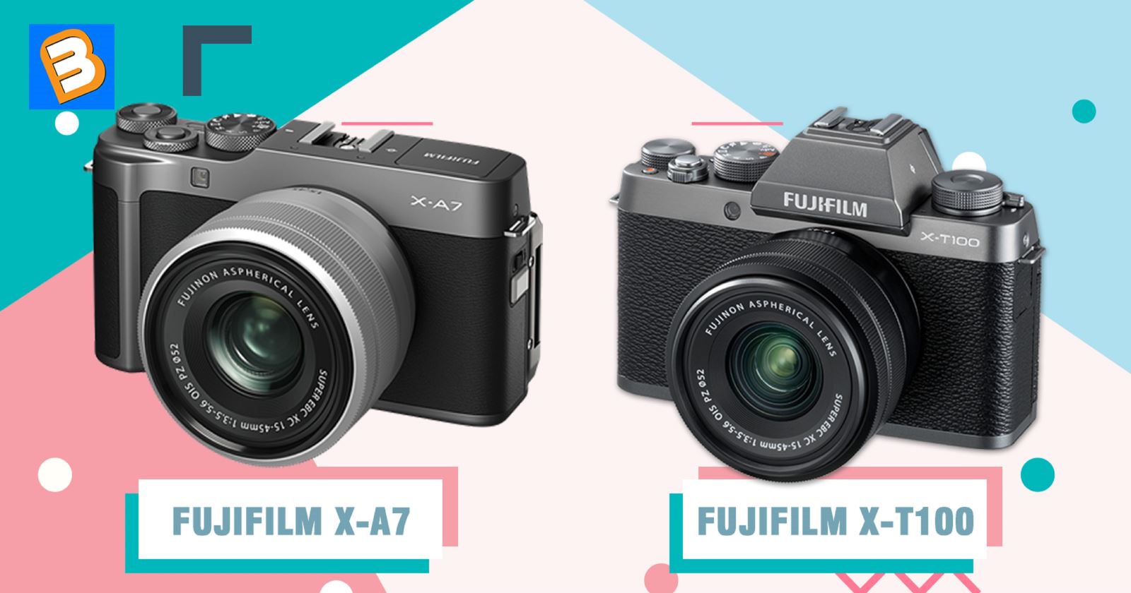 So sánh Fujifilm X-A7 và X-T100: 10 điểm khác biệt chính
