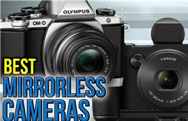 Những model máy ảnh Mirrorless mới ra mắt trong năm 2017 đáng mua nhất